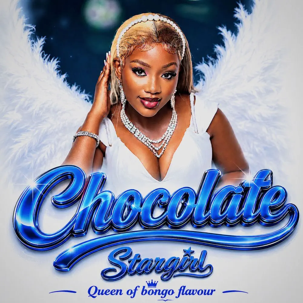 Chocolate Stargirl - Queen of Bongo Flavour (Full Album) Mp3 Download